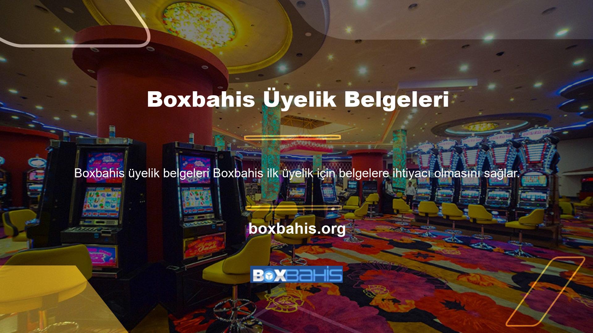 Boxbahis ilk üyelik için belgelere ihtiyacı var, oyun dünyasına yenilik ve geliştirme sağladığı bilinen Boxbahis ilk üyelikte bir belge gerektiren bir oyun sitesi değil